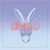 Siete de Picas - Dímelo - Single